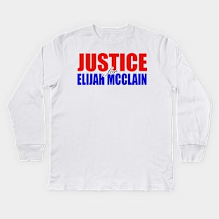 JUSTICE for Elijah Mcclain Kids Long Sleeve T-Shirt